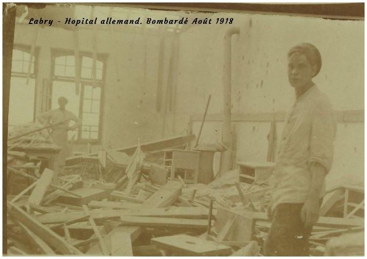 Labry Août1918 bombardement Hôpital1